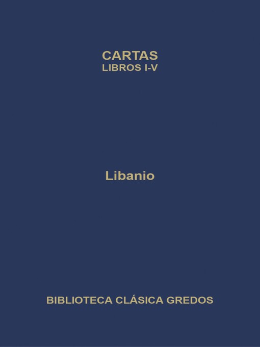 Title details for Cartas. Libros I-V by Libanio - Available